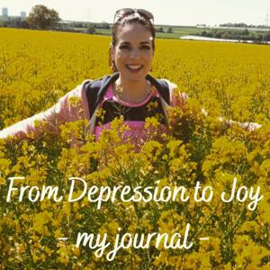 From Depression To Joy - My Journal