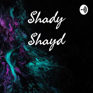 Shady Shayd