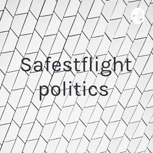 Safestflight politics