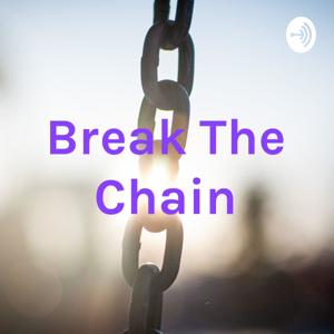 Break The Chain