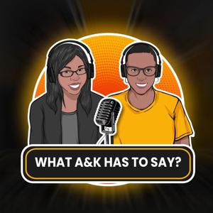 WHAT A&K HAS TO SAY?