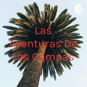 Las Aventuras De Los Compas