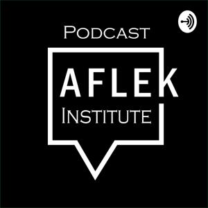 AFLEK Institute Podcast