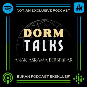 DormTalks, Anak Asrama Bersin(i)ar