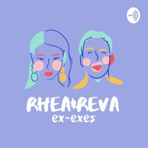 Rhea and Reva: Ex-Exes