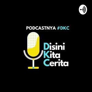Disini Kita Cerita (DKC)