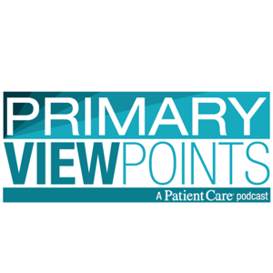 Primary Viewpoints: A Patient Care Podcast