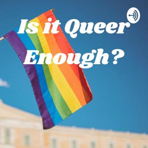 Is it Queer Enough?