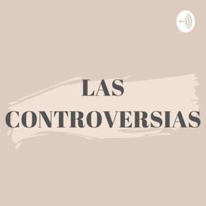 Las Controversias