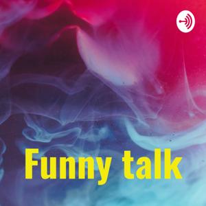 Funny talk