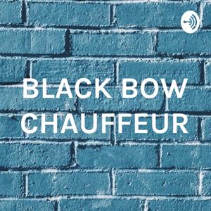 BLACK BOW CHAUFFEUR