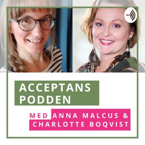 Acceptanspodden by Anna Malcus & Charlotte Boqvist