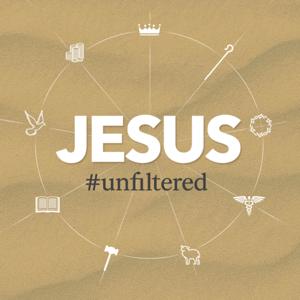 MARK: Jesus #Unfiltered