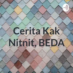 Cerita Kak Nitnit, BEDA