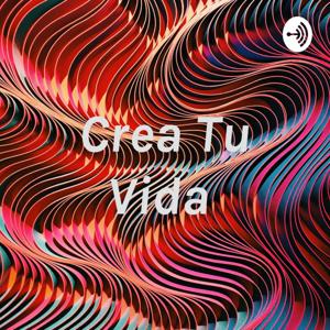 Crea Tu Vida