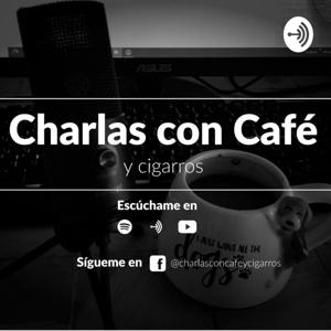 Charlas Con Café y cigarros