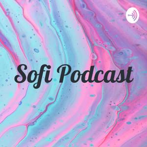 Sofi Podcast