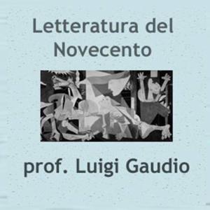 Letteratura del novecento by Luigi Gaudio