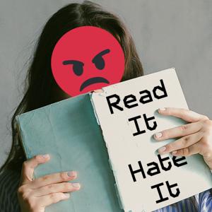 Read It, Hate It