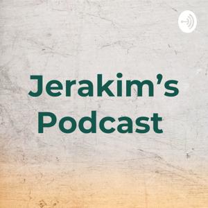 Jerakim's Podcast