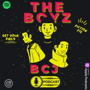 The Boyz-BCJ Podcast