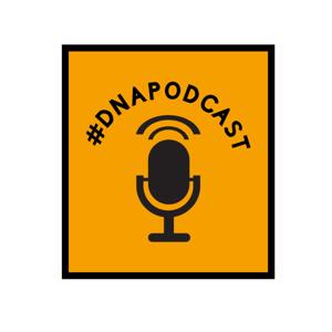 #DNAPodcast