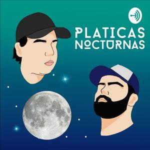 PLATICAS NOCTURNAS