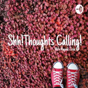 Shh! Thoughts Calling!