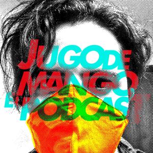 Jugo de Mango el Podcast