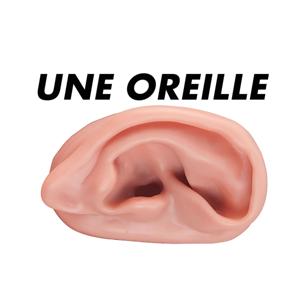Une Oreille