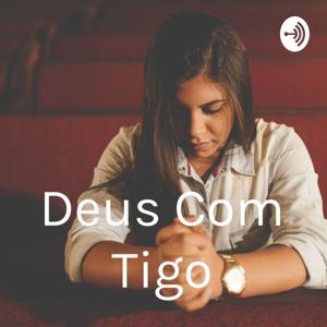 Deus Com Tigo