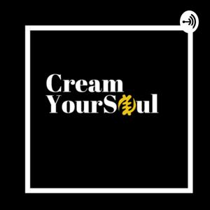 CreamYourSoul