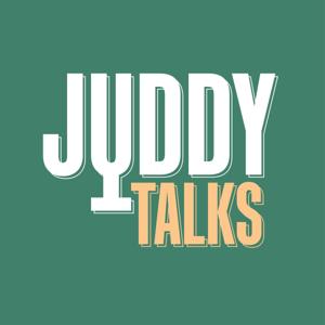 Juddy Talks: The Podcast