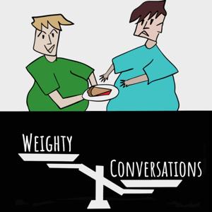 Weighty Conversations