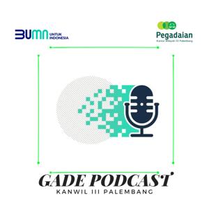 Gade Podcast