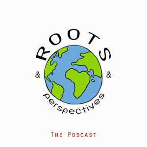 Roots & Perspectives