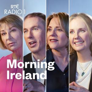 Morning Ireland by RTÉ Radio 1