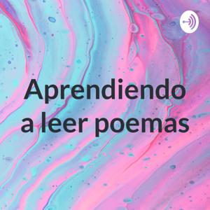 Aprendiendo a leer poemas