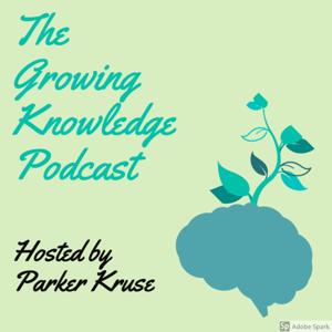 Growing Knowledge Podcast