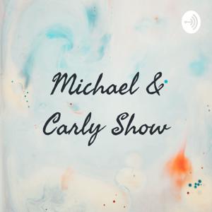 Michael & Carly Show
