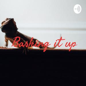Basking it up