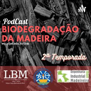 Biodegradação da Madeira