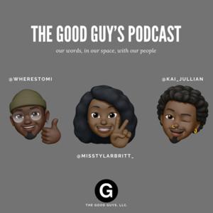 The Good Guy’s Podcast