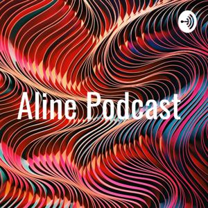 Aline Podcast