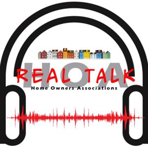 HOA Real Talk by Hosted by Mike Sancho