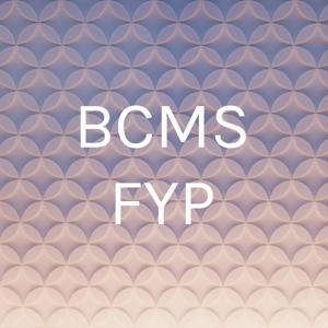 BCMS FYP