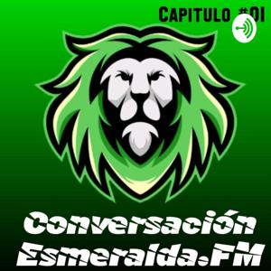 Conversación Esmeralda.Fm