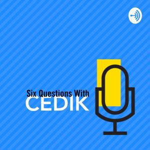 Six Questions With CEDIK