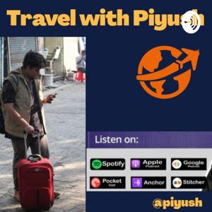 Travel with Piyush