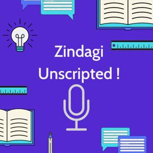 Zindagi Unscripted